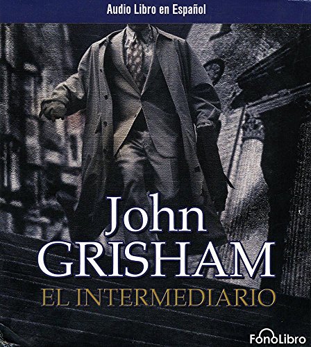El Intermediario (Audio libro / audiolibros) (Spanish Edition)