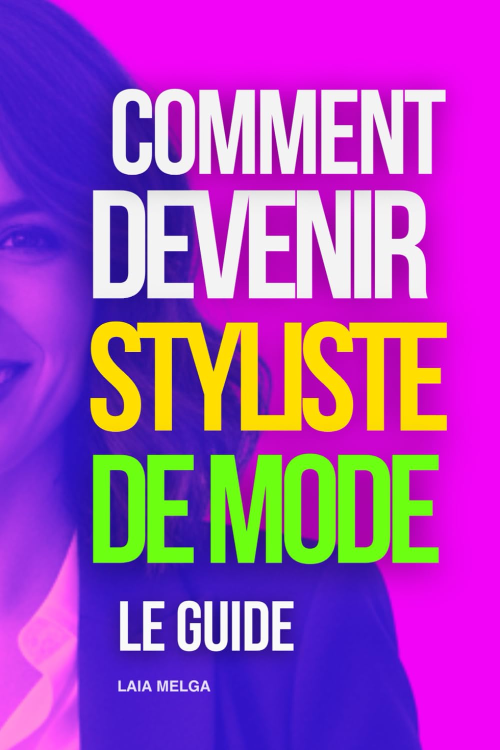 Comment devenir Styliste: travailler comme styliste