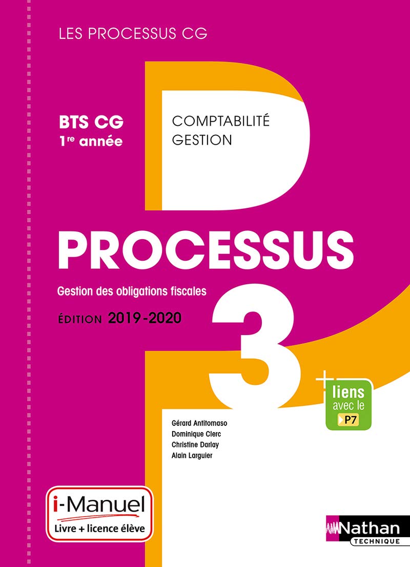 Processus 3 Gestion des obligations fiscales BTS CG 1re année: Livre de l'élève + licence en ligne