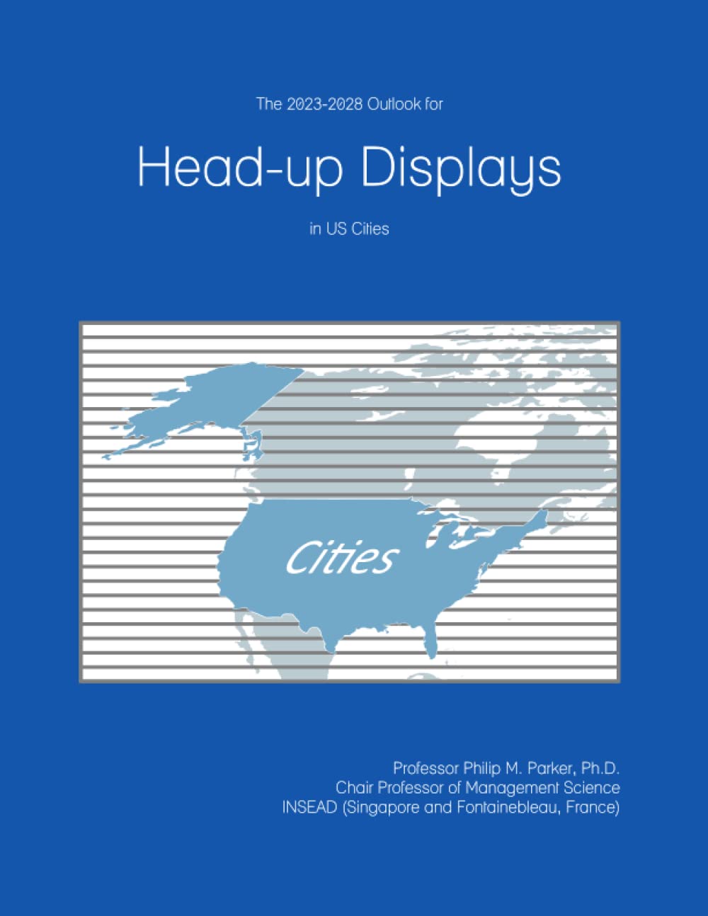 The 2023-2028 Outlook for Head-up Displays in the United States