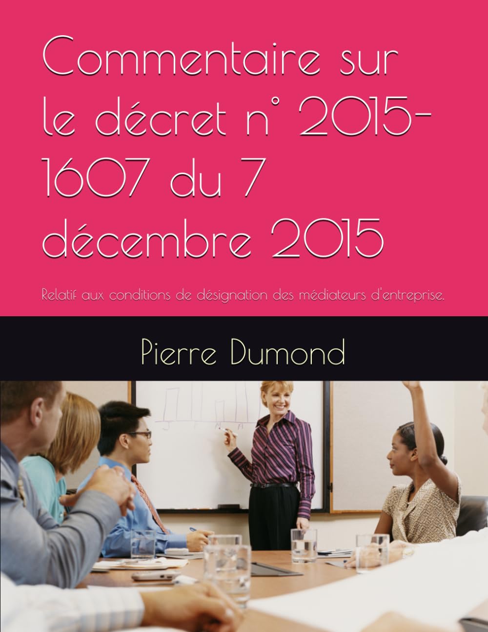 Commentaire sur le décret n° 2015-1607 du 7 décembre 2015