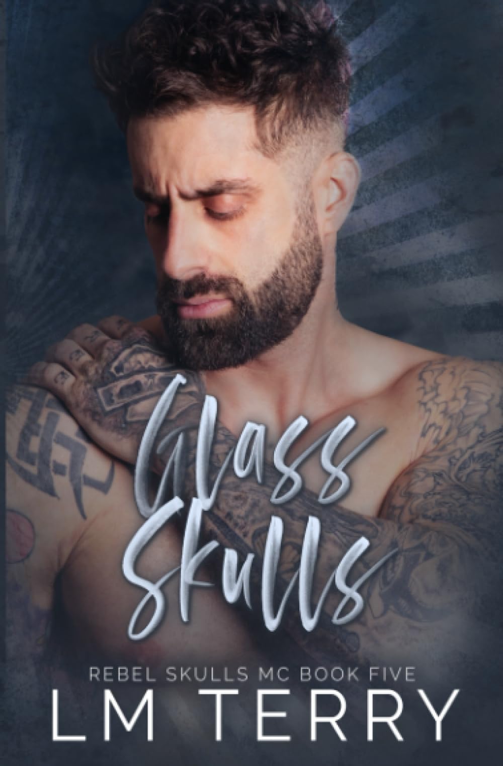 Glass Skulls (Rebel Skull MC Series)