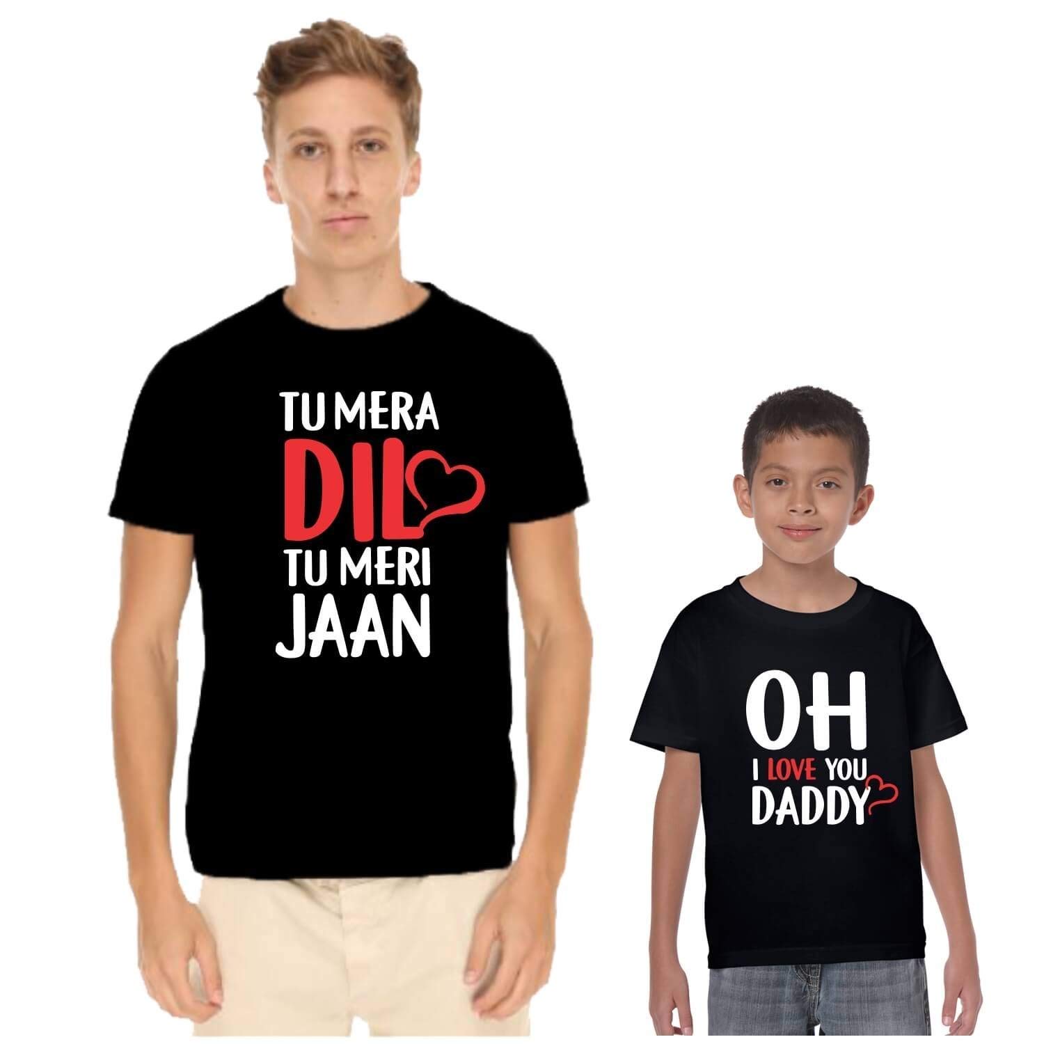 YaYa cafe TheYaYaCafe Fathers Day Tu Mera Dil Tu Meri Jaan Oh I Love You Daddy T-Shirt Combo for Dad and Kid
