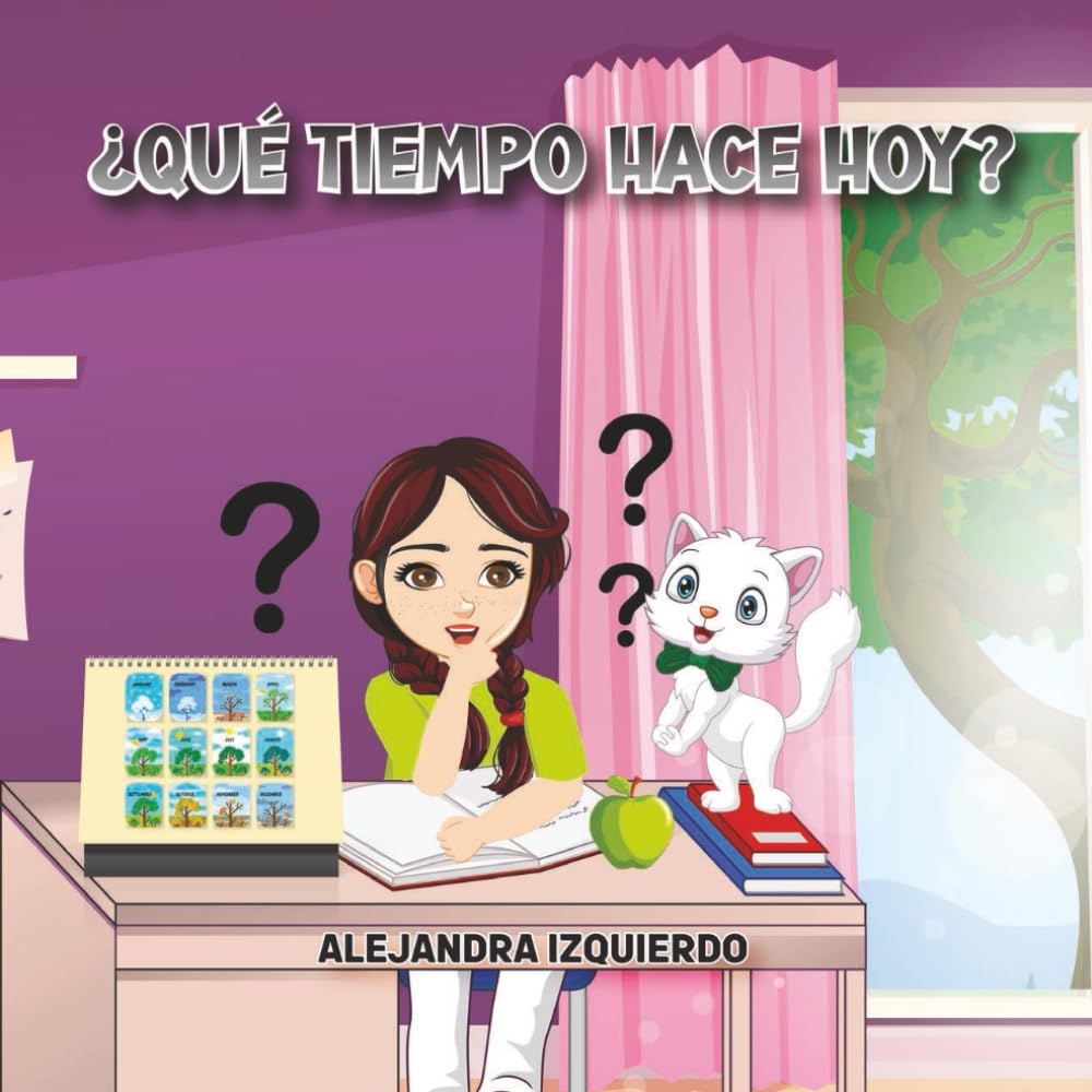 ¿Qué tiempo hace hoy?: A Cute Children’s Story to Learn Weather Vocabulary
