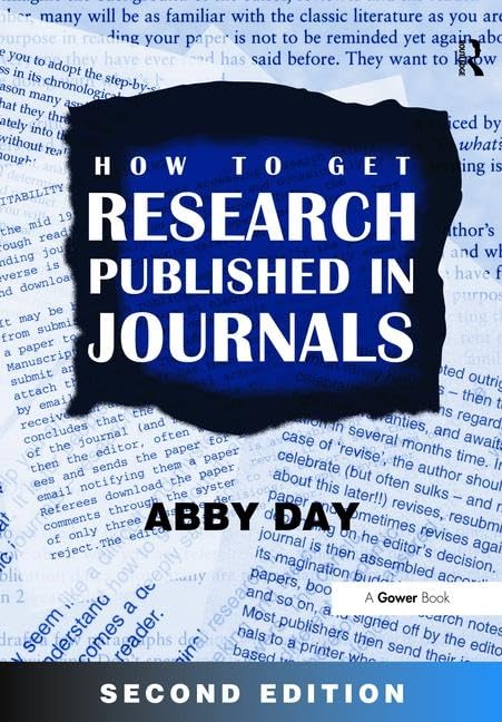 How to Get Research Published in Journals      2nd Edition