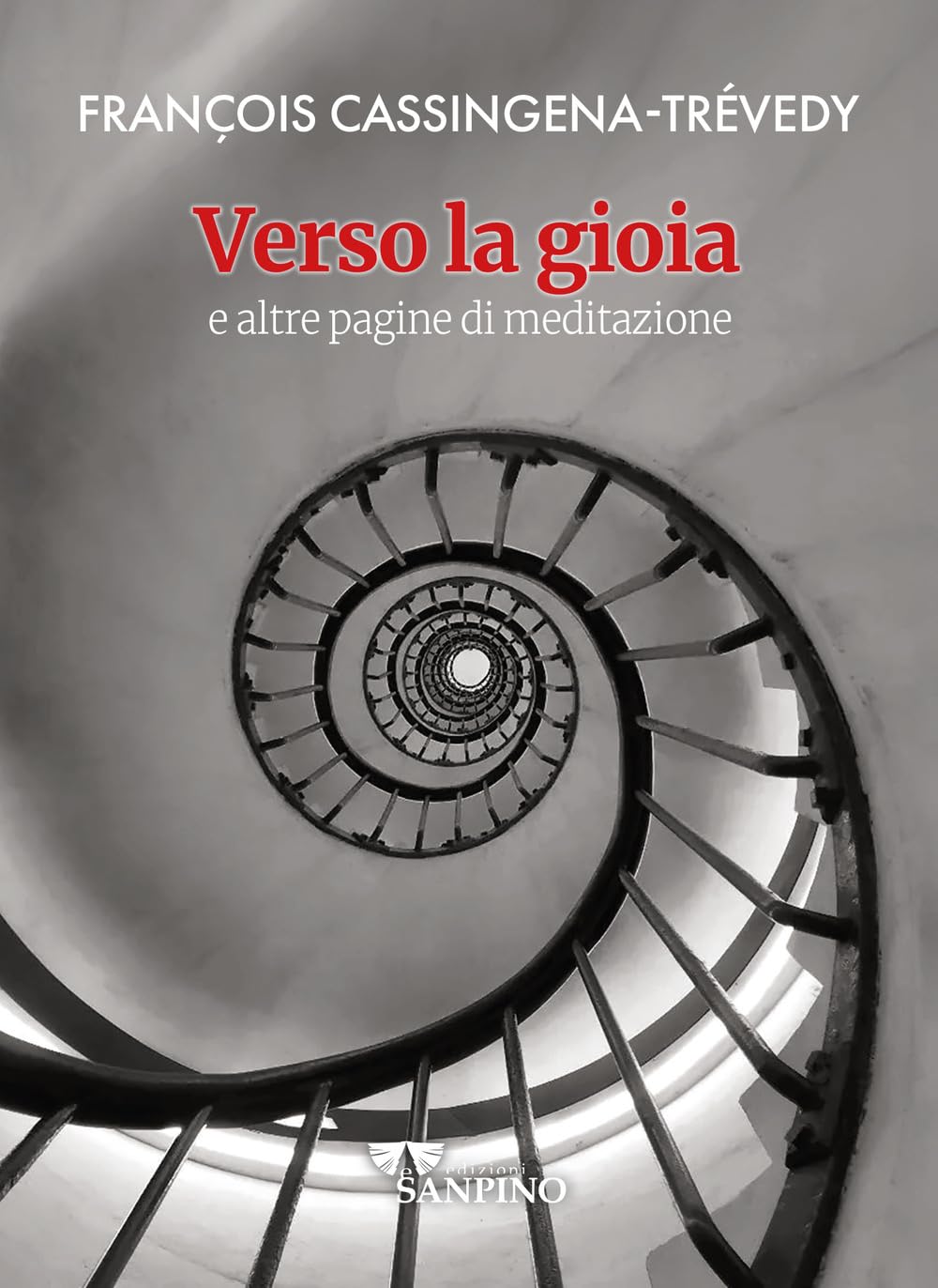 Verso La Gioia. E Altre Pagine Di Meditazione - 4