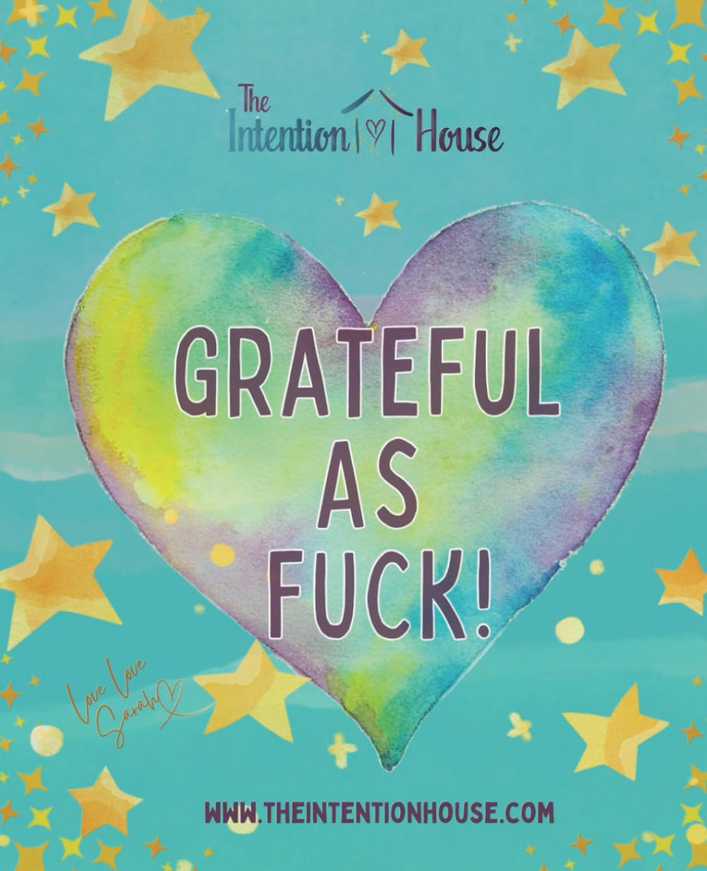 Grateful As F**k!: Gratitude Journal