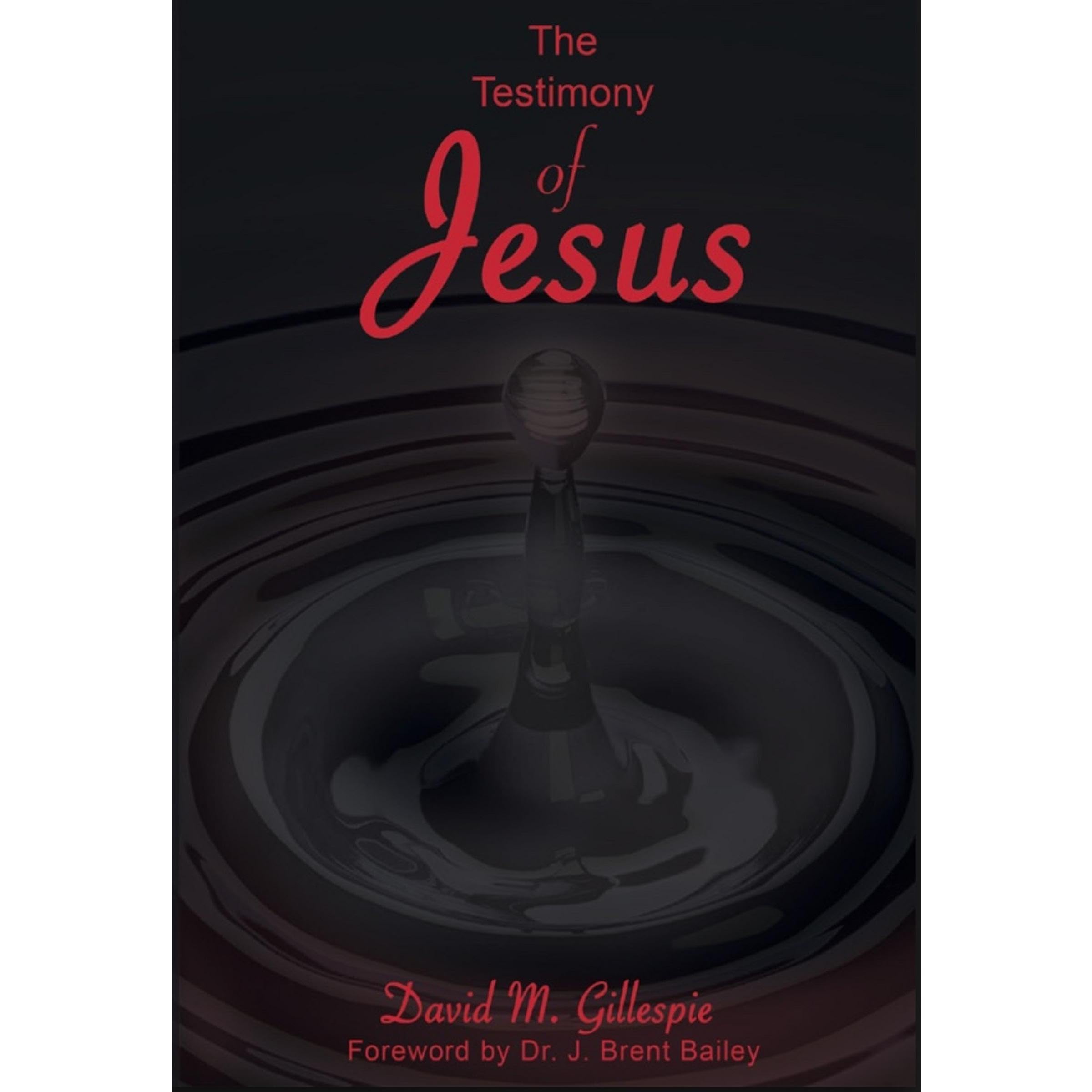 The Testimony of Jesus