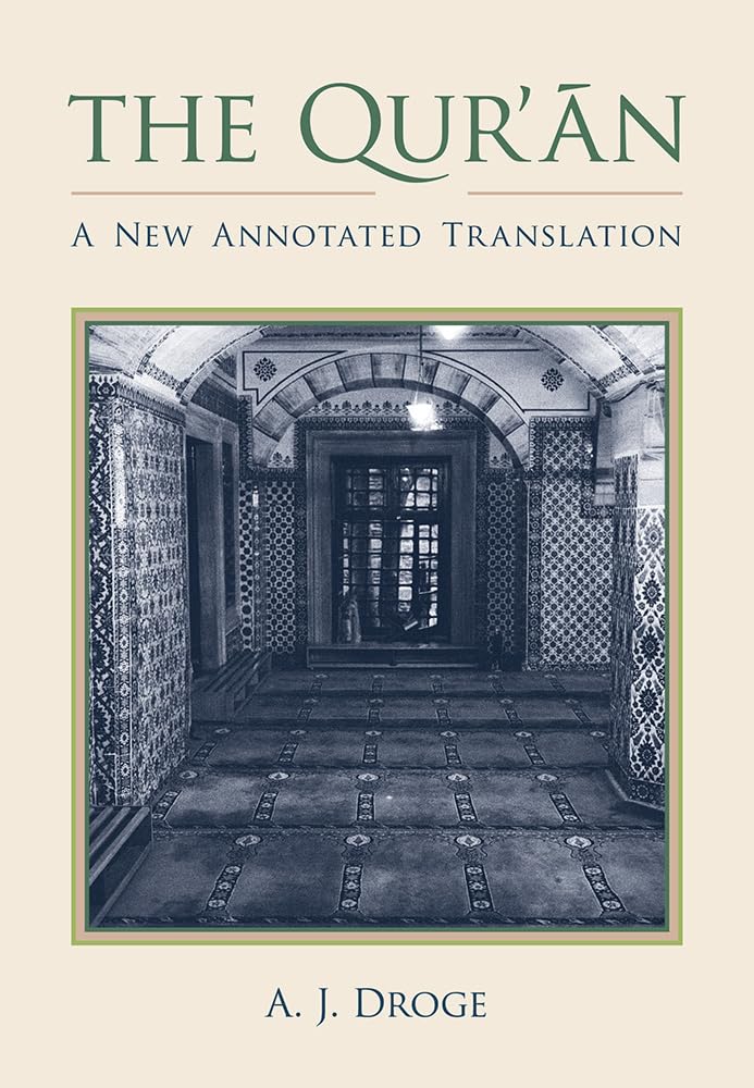 The Qur'an: A New Annotated Translation (Comparative Islamic Studies)