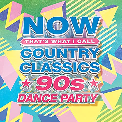 NOW Country Classics: 90s Dance Party (Various Artists)
