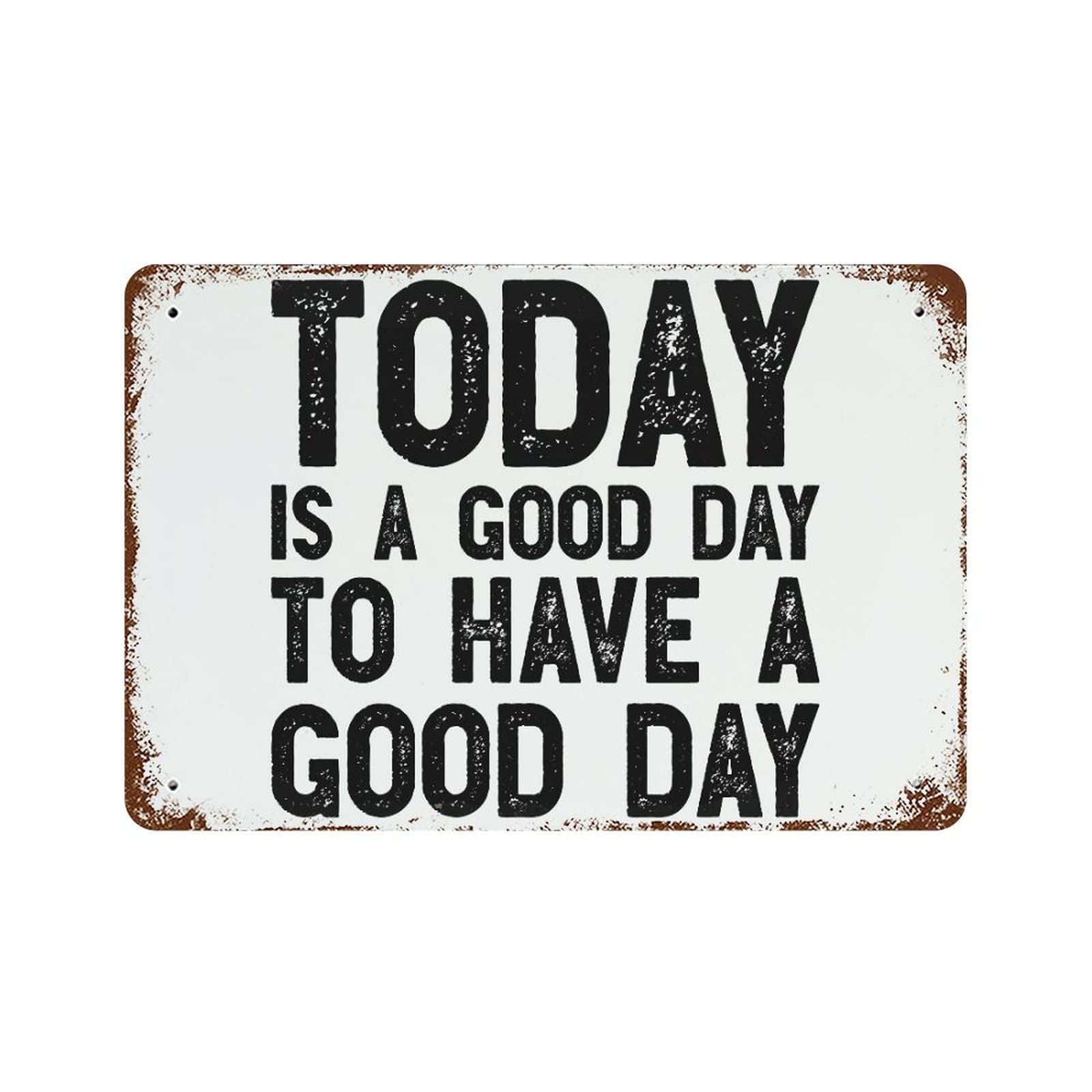 Panneau aluminium Today Is A Good Day pour decoration salon et bureau