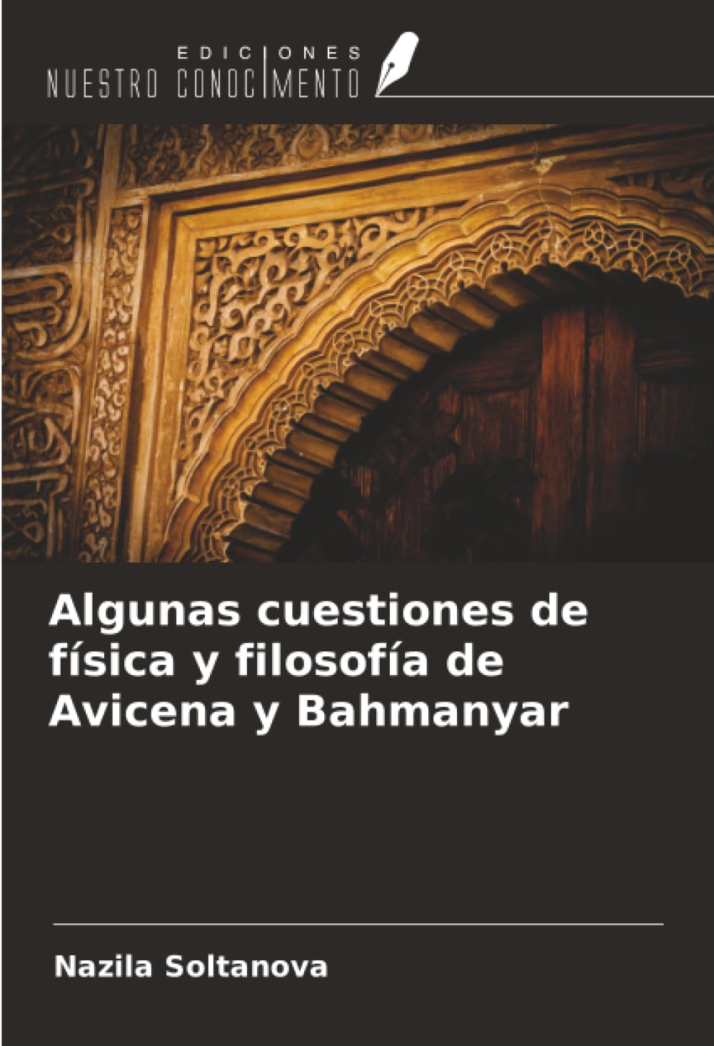 Algunas cuestiones de física y filosofía de Avicena y Bahmanyar