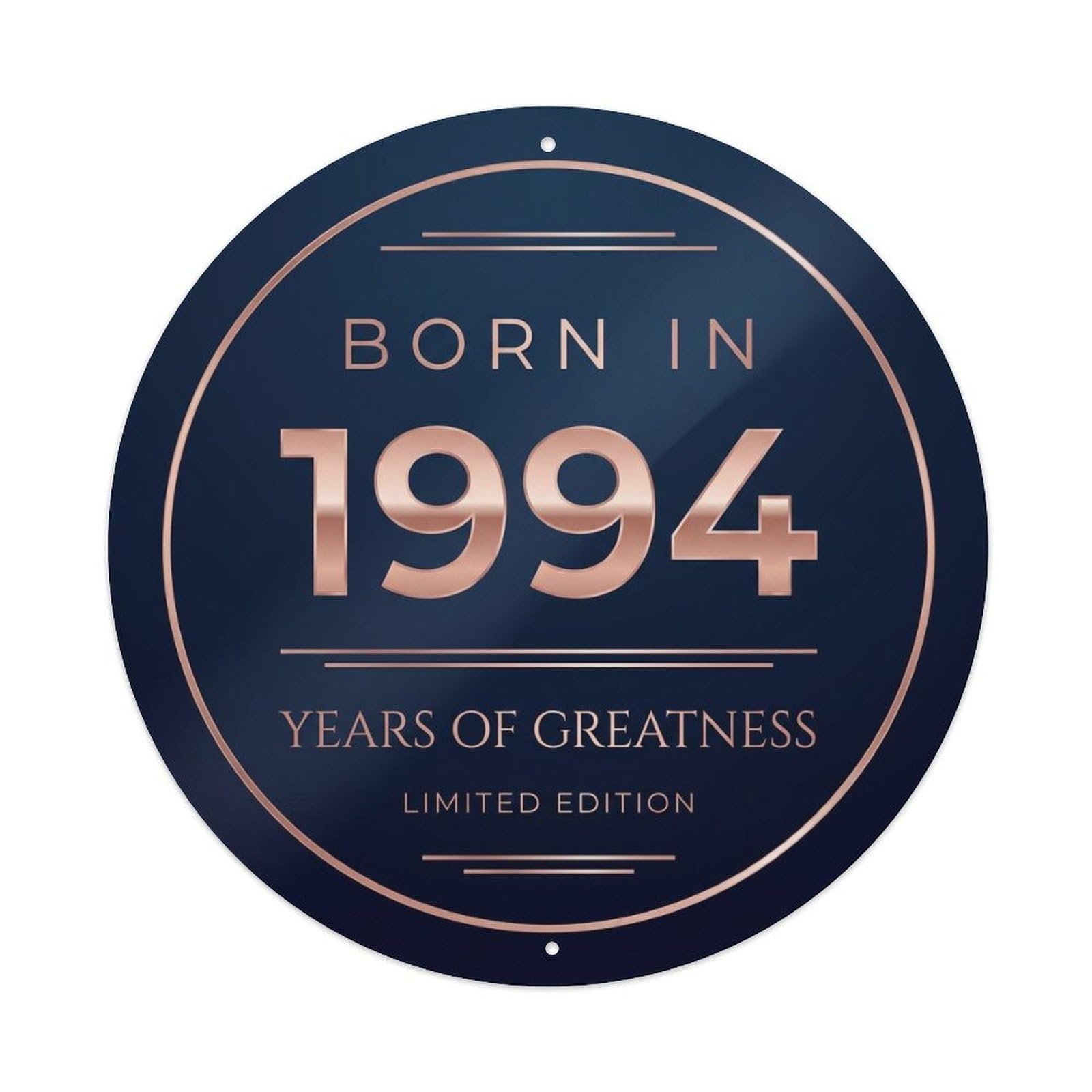 Born In 1994 Years Of Greatness Year-Themed Birthday Gift Metal Tin Sign