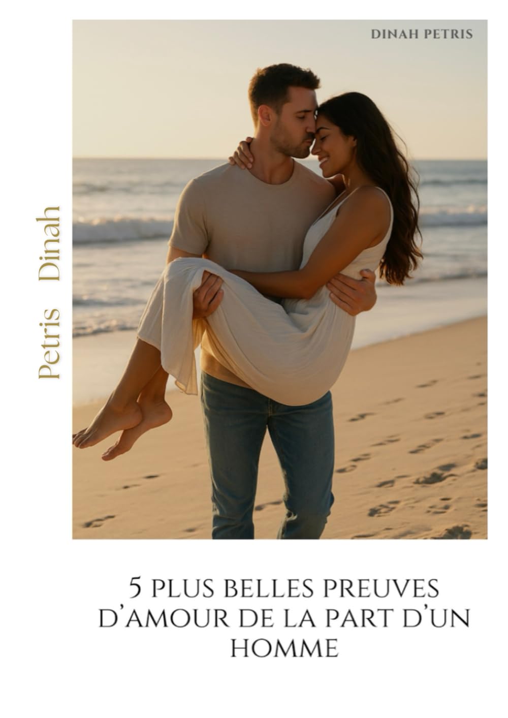 5 plus belles preuves d’amour de la part d’un homme (Phase 2 – Comprendre les hommes et leur psychologie)