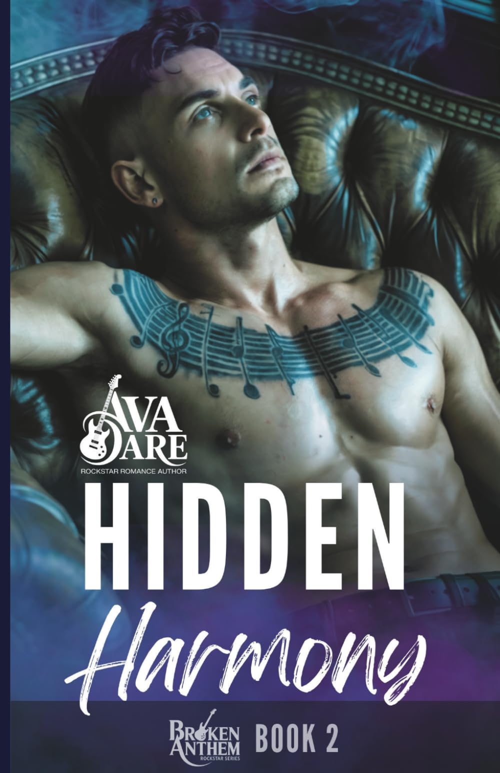 Hidden Harmony: A Grumpy-Sunshine Secret Identity Rockstar Romance (Broken Anthem)