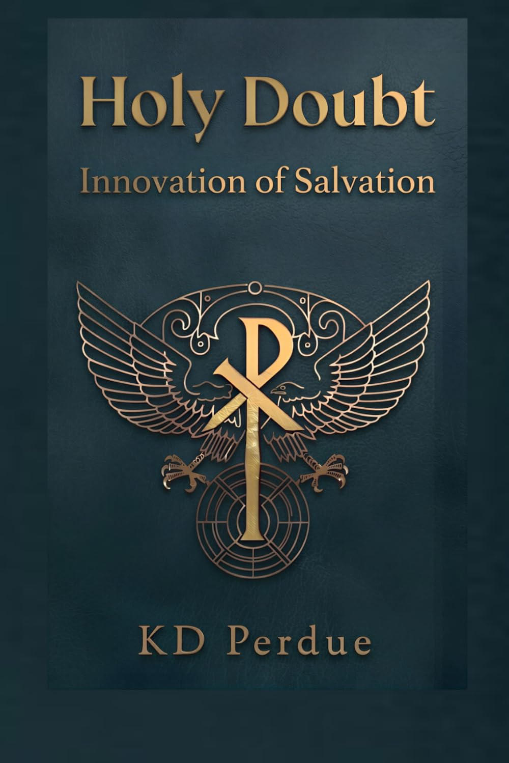 Holy Doubt: Innovation of Salvation