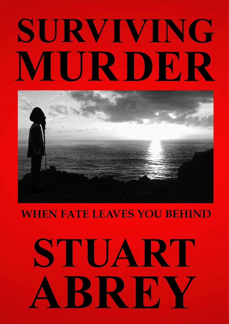 Surviving Murder: When Fate Leaves You Behind