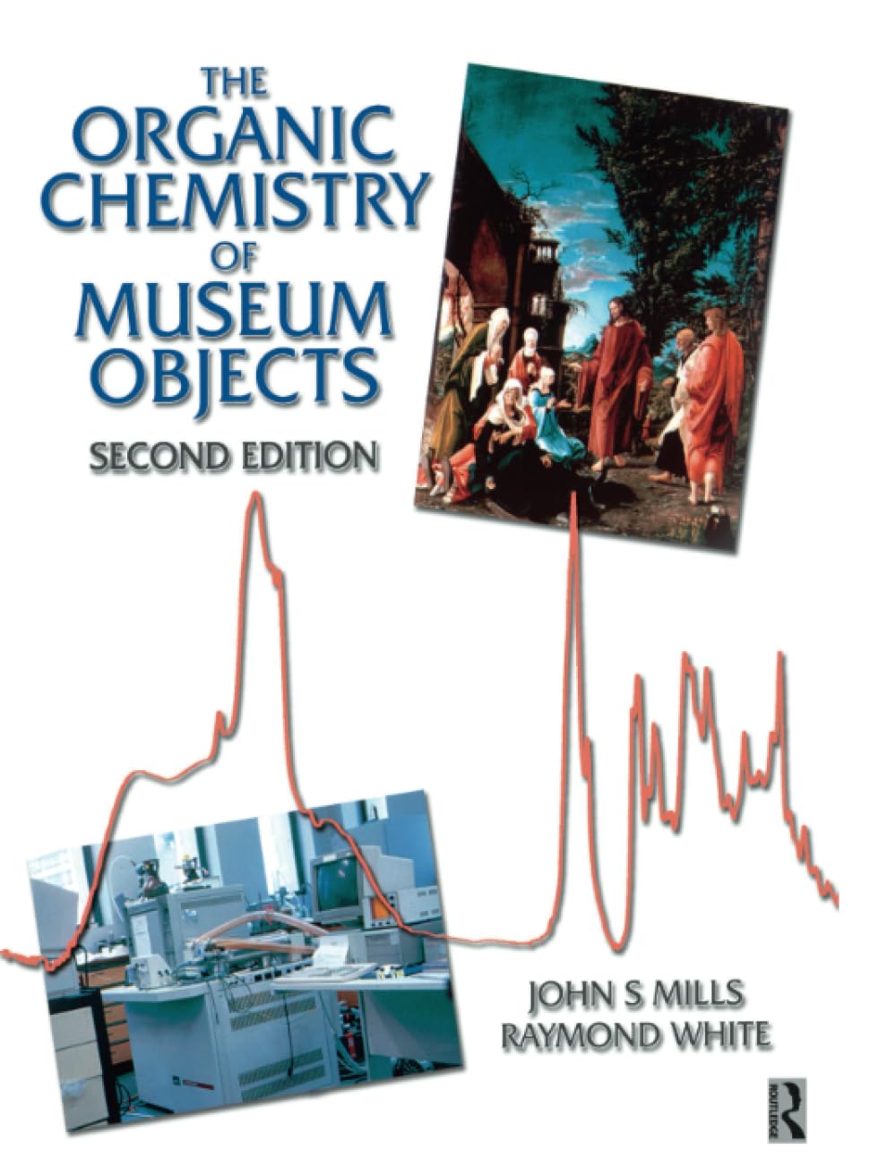 Organic Chemistry of Museum Objects 2nd Edition