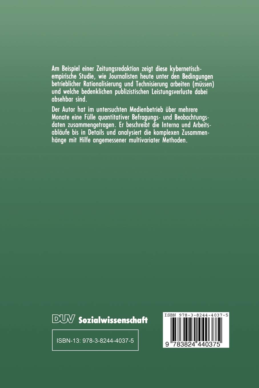 Journalismus als Restgröße: Redaktionelle Rationalisierung und publizistischer Leistungsverlust