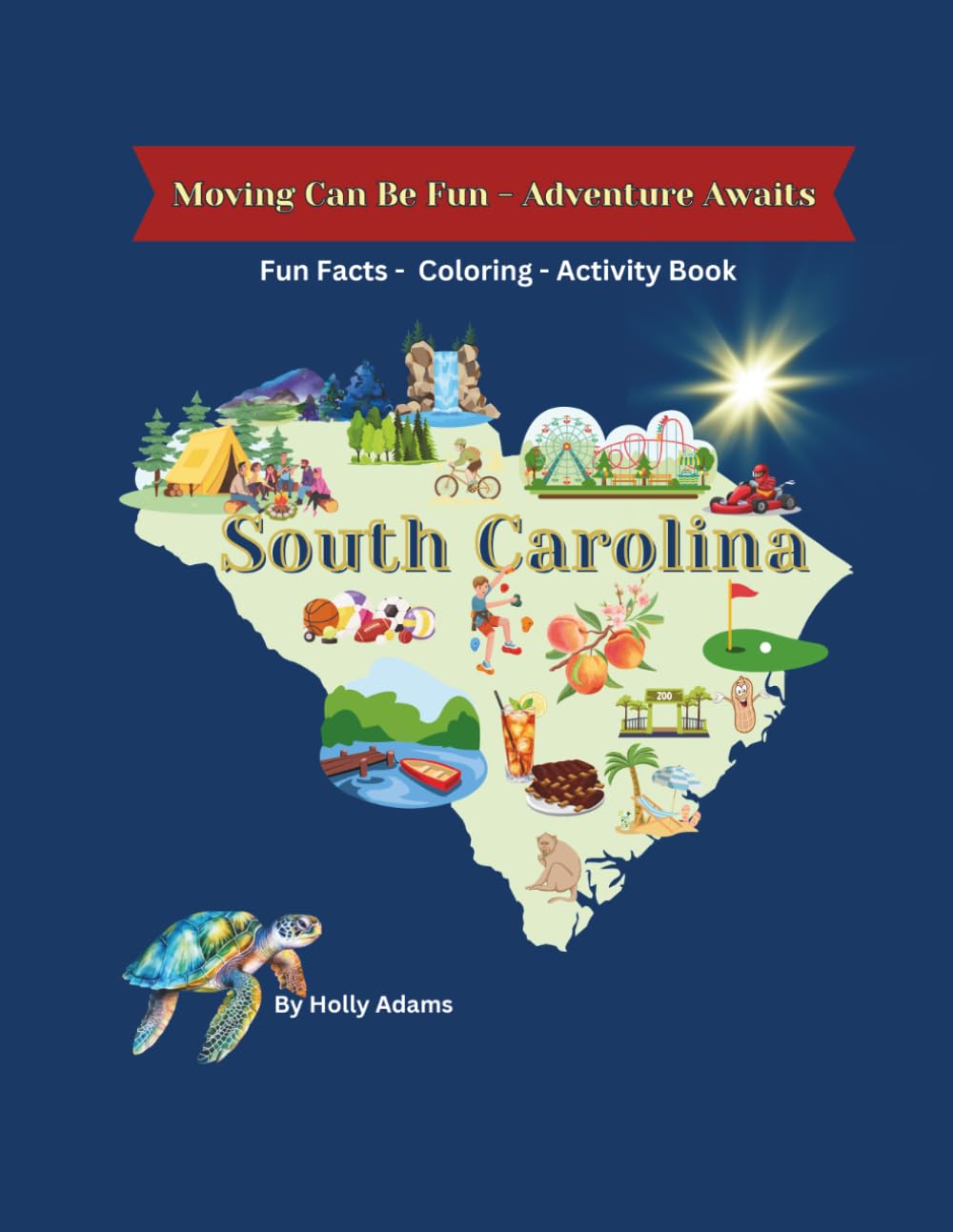 South Carolina: Moving Can Be Fun - Adventure Awaits