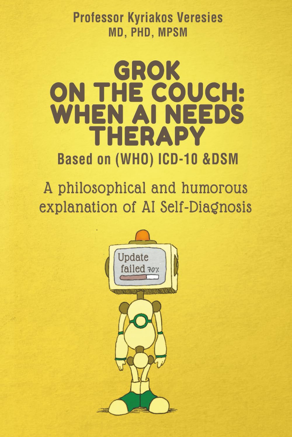 GROK ON THE COUCH: WHEN AI NEEDS THERAPY: A philosophical and humorous explanation of AI Self-Diagnosis