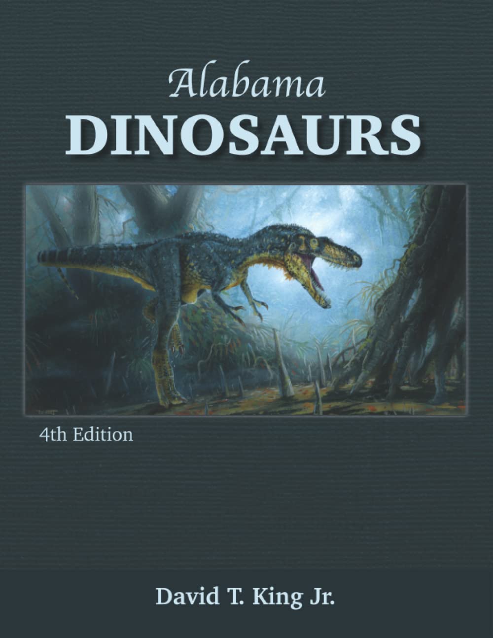 Alabama Dinosaurs: 4th Edition
