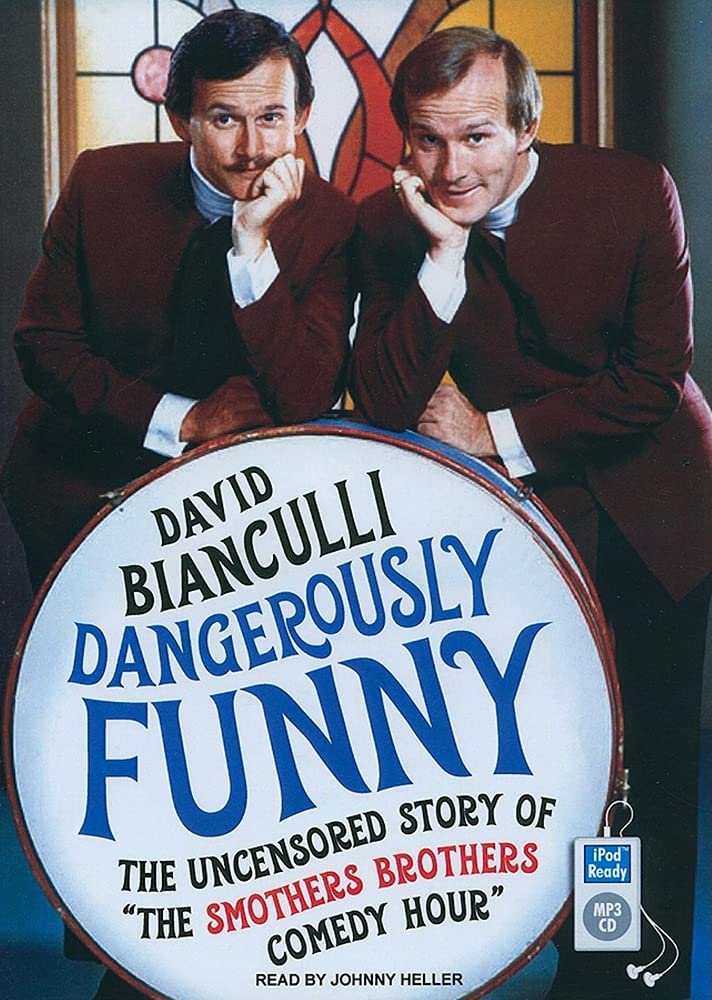 Buy Dangerously Funny: The Uncensored Story of "The Smothers Brothers Comedy Hour" — BookShops.in
