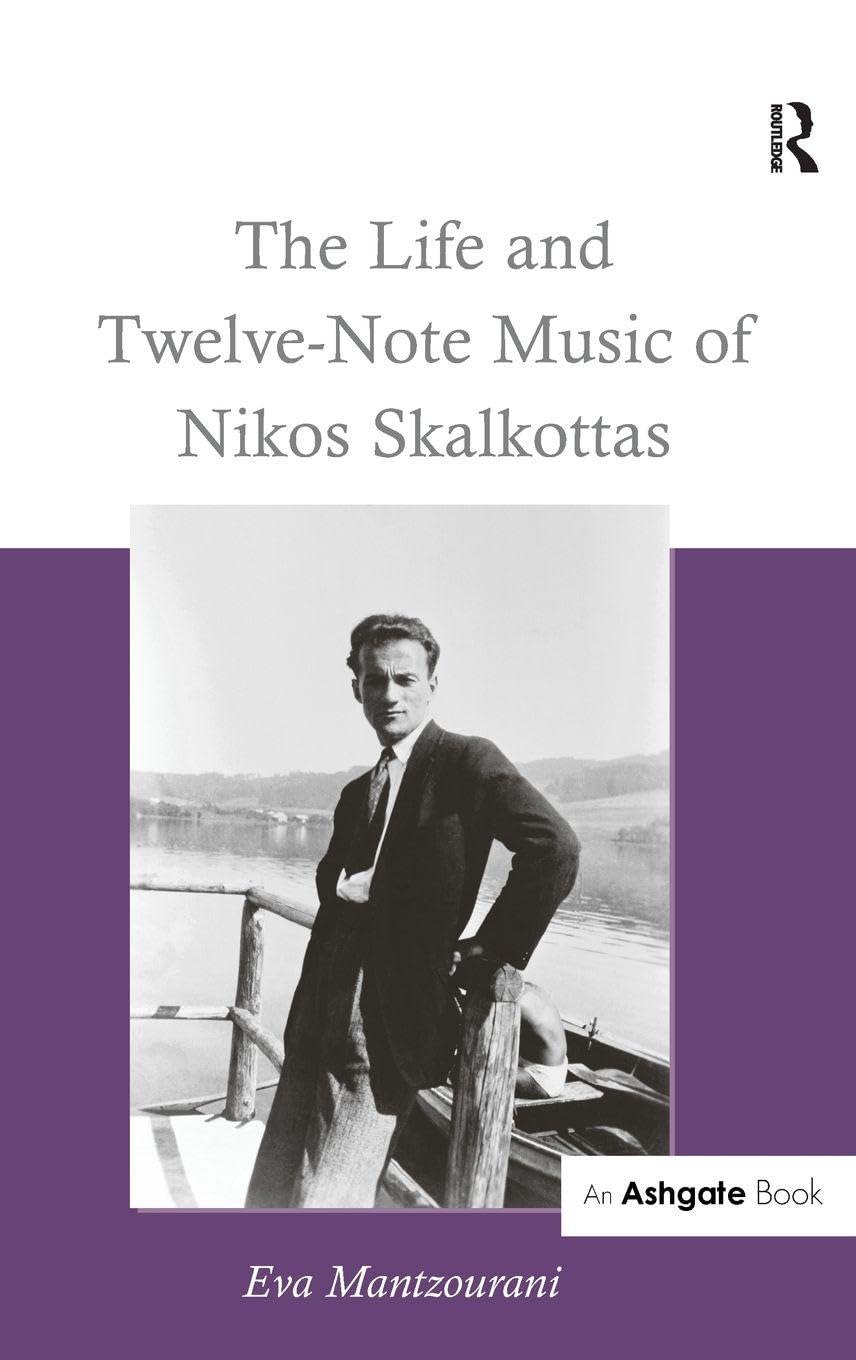 Nikos Skalkottas music chef-d'œuvre de recherche musicologique