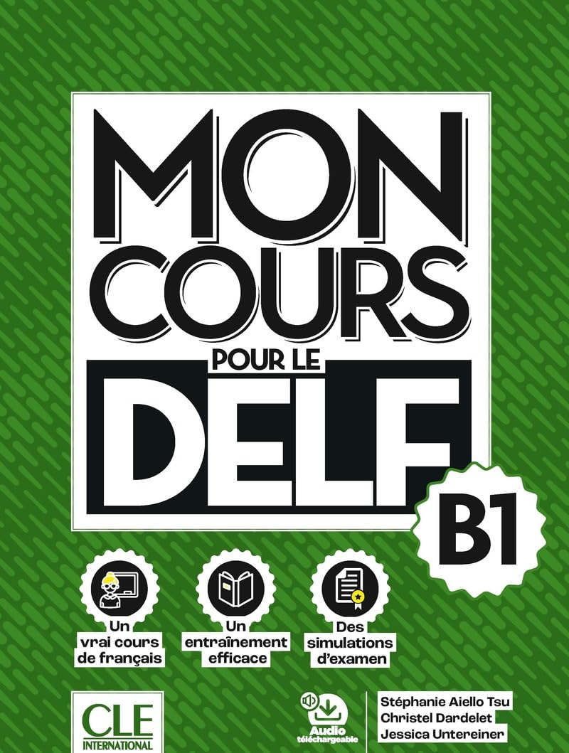MON COURS pour le DELF - Niveau B1 - Livre + Audio téléchargeable