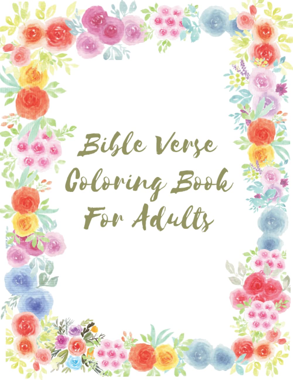 Bible Verse Coloring Book: For Adults And Teens Simple Inspirational & Motivational Saying Scripture Verses