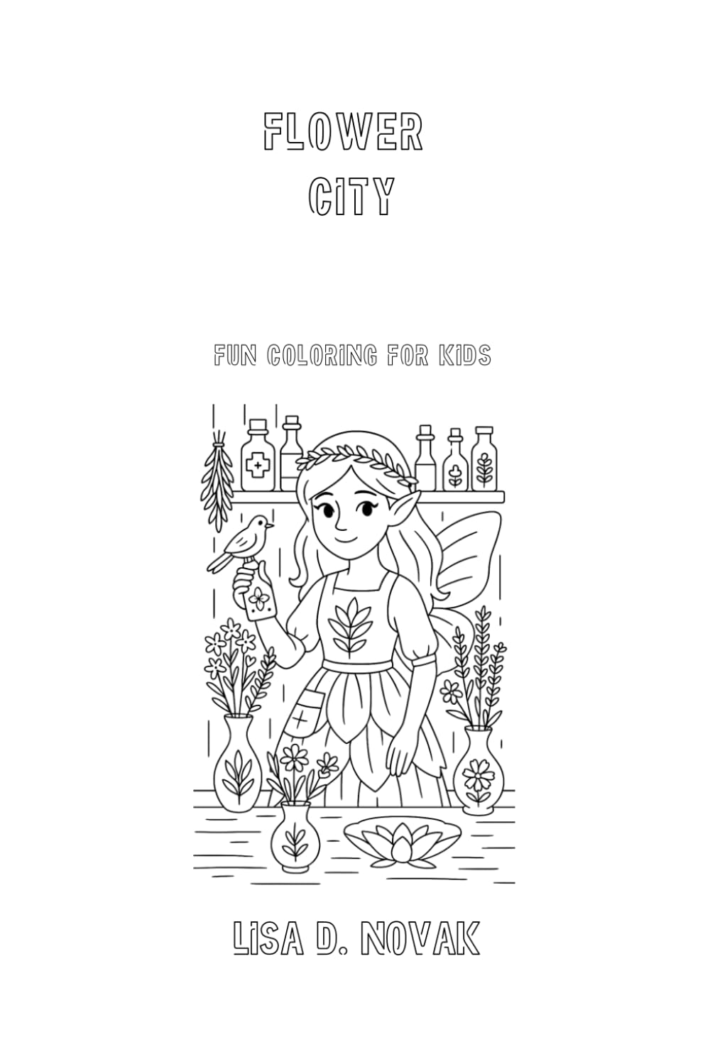 FLOWER CITY: Fun Coloring for Kids