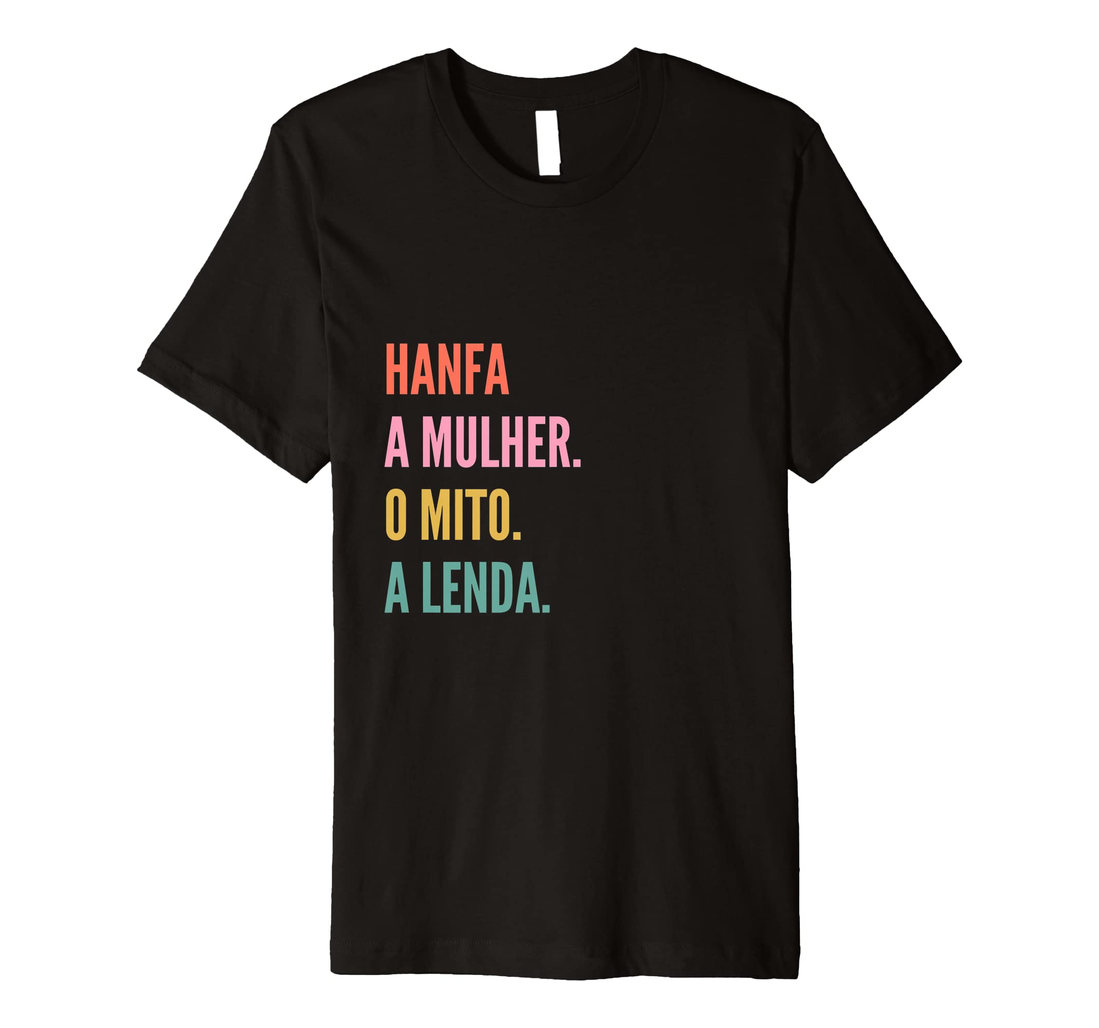 Funny Portuguese First Name Design - Hanfa Premium T-Shirt