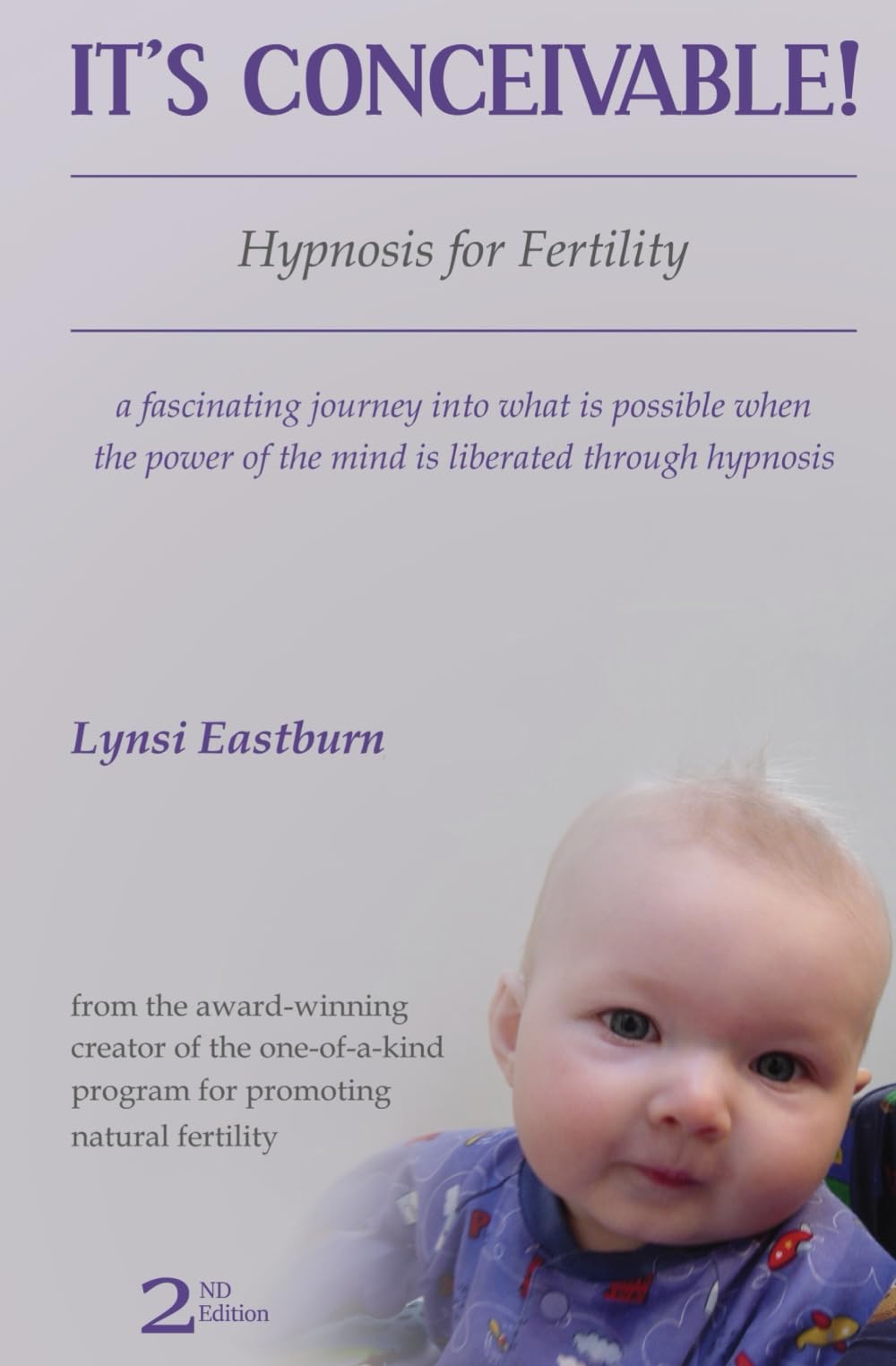 It's Conceivable!: Hypnosis for Fertility (2nd Edition)