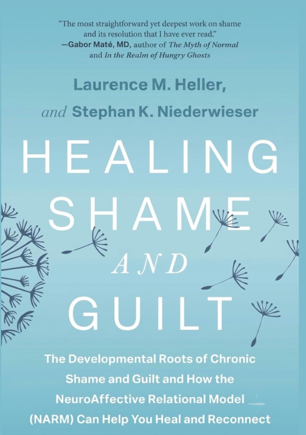 HEALING SHAME AND GUILT: A Trauma Informed Path to Releasing Chronic Shame, Healing Emotional Wounds, and Rebuilding Self Worth and Inner Safety