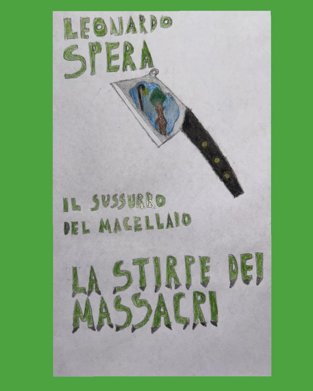 Il sussurro del macellaio: La stirpe dei massacri