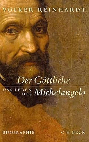 Der Göttliche: Das Leben des Michelangelo