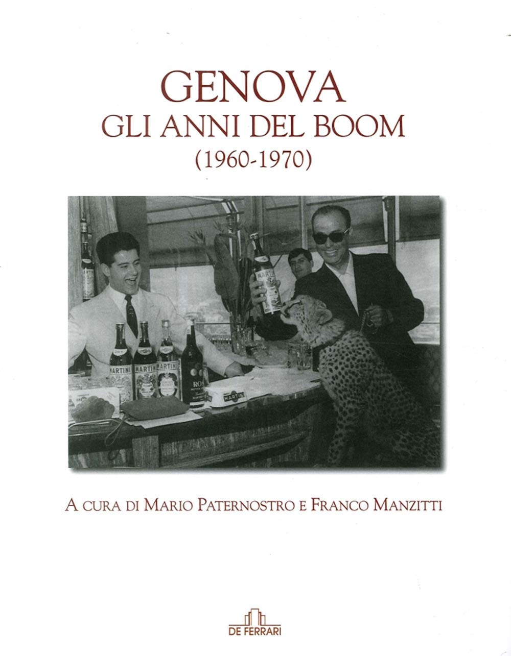Genova. Gli Anni Del Boom (1960-1970) - 4