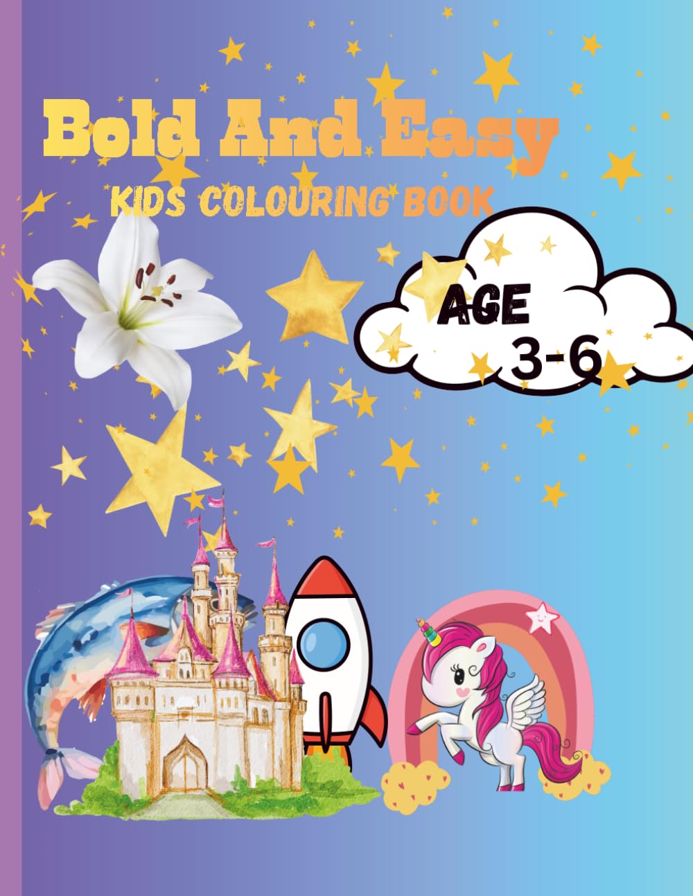 Bold and Easy Coloring Book for Kids Ages 3-6: Super Simple Big Pictures of Ocean Animals, Space Adventures, Princesses & Magical Friends