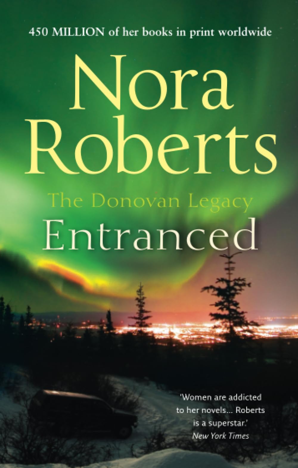 Nora Roberts - The Donovan Legacy: Entranced  *NEW* + FREE P&P