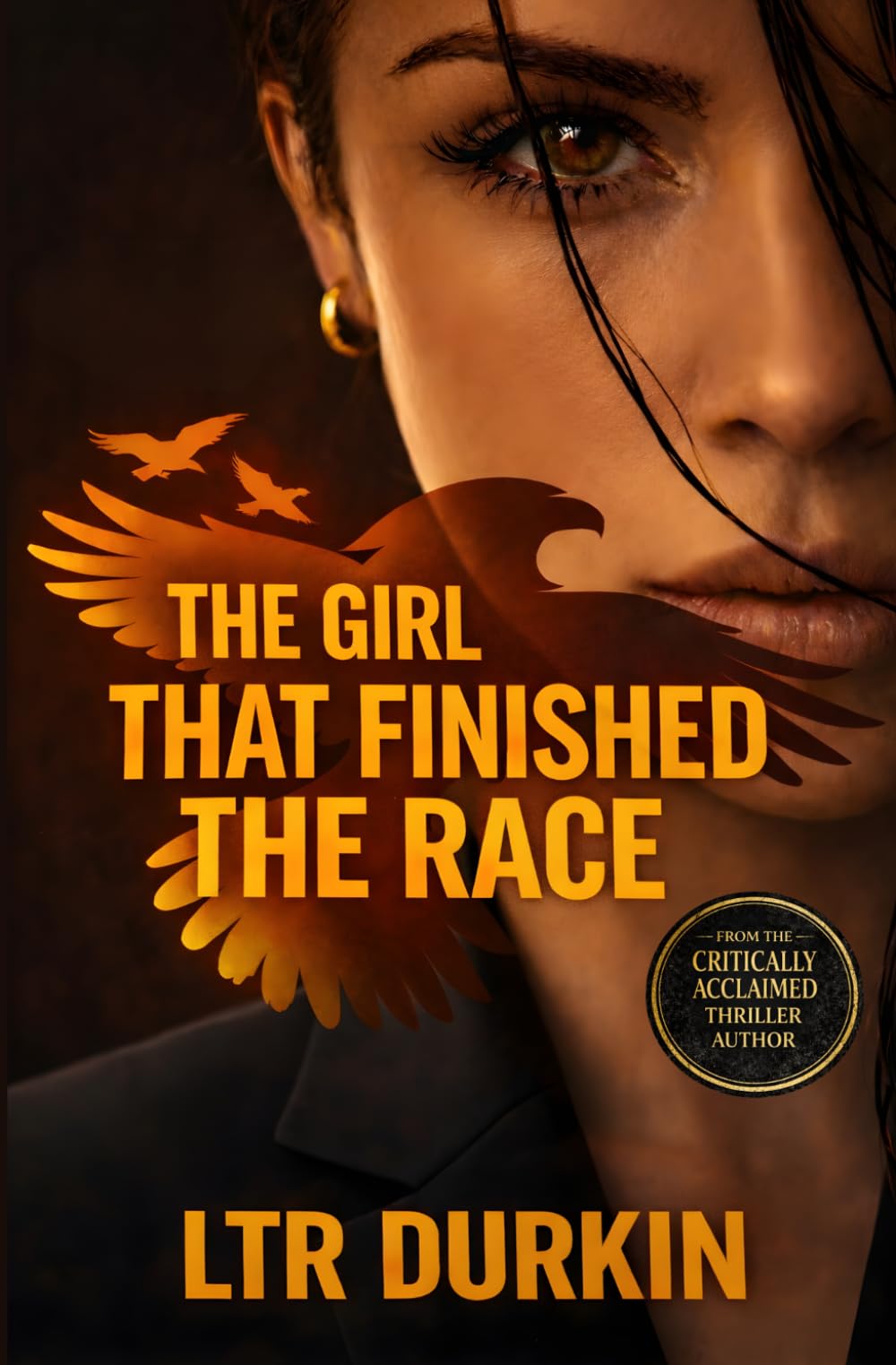 The Girl That Finished The Race: A High Stakes Assassin Thriller Of Revenge, Survival And Final Mission (Songbird)