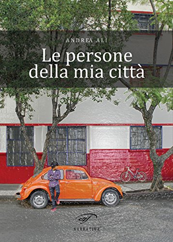 Le persone della mia città (Italian Edition)