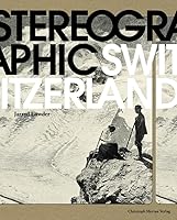 Stereographic Switzerland (German and English Edition) 3856169601 Book Cover