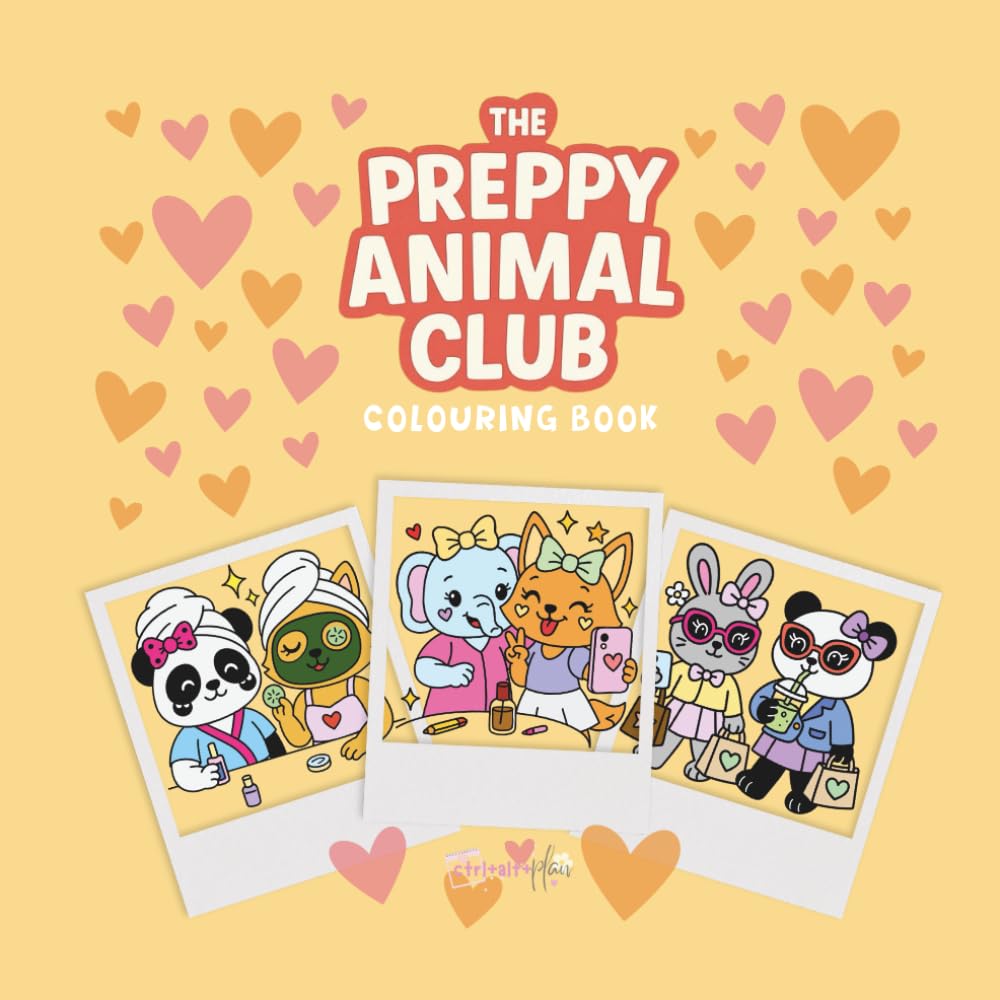 The Preppy Animal Club: Colouring Book: A Cute and Groovy Colouring Adventure with Stylish Animal Friends