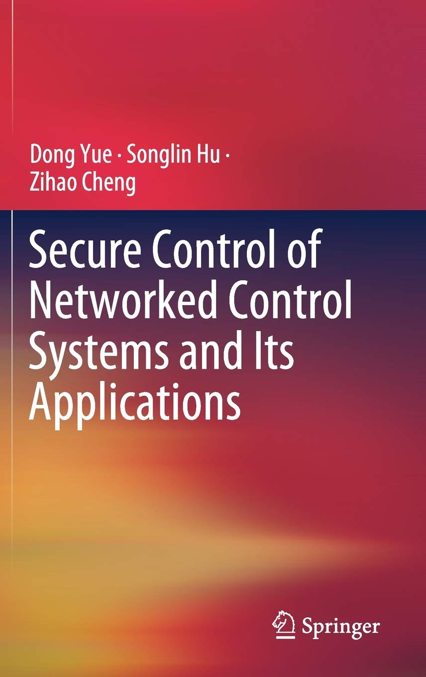 Buy Secure Control of Networked Control Systems and Its Applications