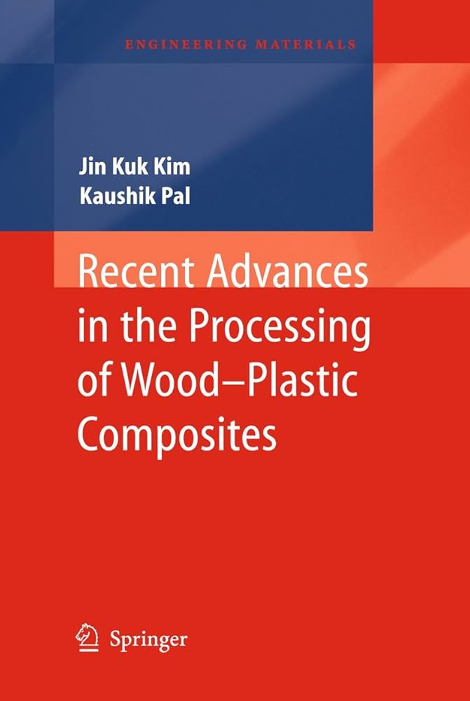 Amazon.com: Recent Advances in the Processing of Wood-Plastic