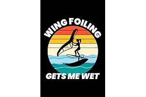 Wing Foiling gets me Wet: Wingfoiling Hydrofoil Water Sports Blank Lined Journal Notebook Diary