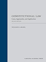 Constitutional Law: Cases, Approaches, and Application, Second Edition