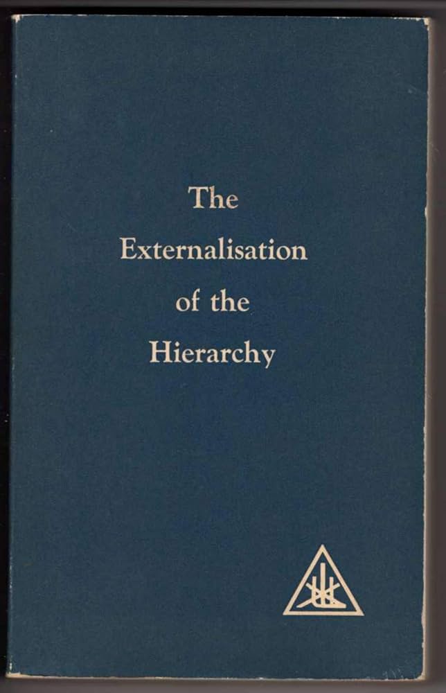 洋書 EXTERNALISATION OF THE HIERARCHY/Bailey The Externalisation of the Hierarchy: Alice A. Bailey