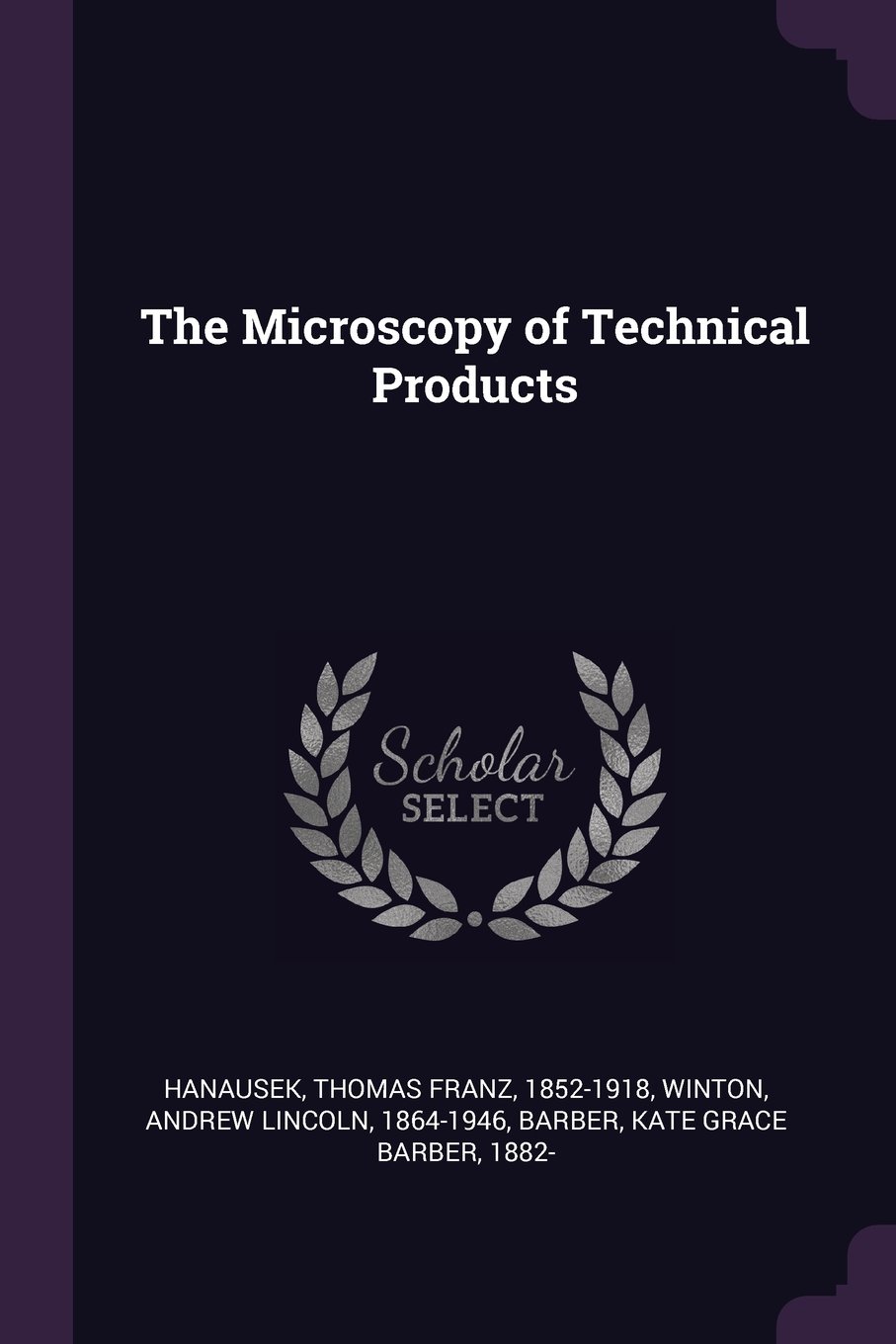 The Microscopy of Technical Products
