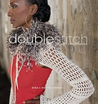 Double Stitch: Designs for the Crochet Fashionista book cover